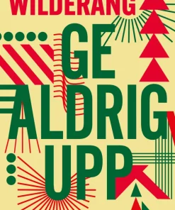 Ge aldrig upp