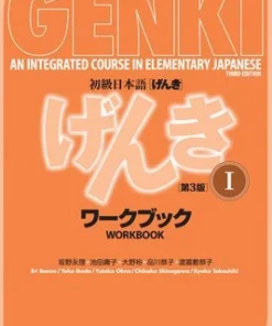 Genki: An Integrated Course in Elementary Japanese I Workbook [third Edition]