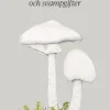 Giftsvampar och svampgifter