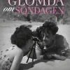 Glömda om söndagen
