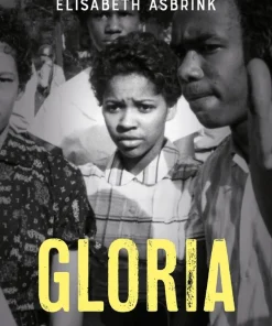 Gloria : i rasismens skugga