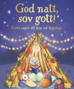 God natt, sov gott! : korta sagor att läsa vid läggdags