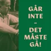 Går inte - det måste gå! : min pappa, äldstebrodern