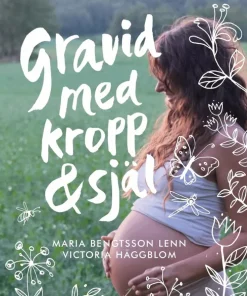 Gravid med kropp och själ