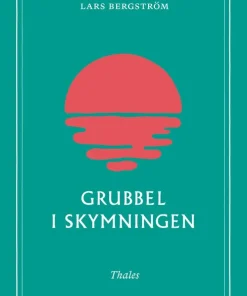 Grubbel i skymningen
