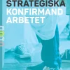 Guide till det strategiska konfirmandarbetet