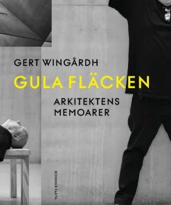 Gula fläcken : arkitektens memoarer