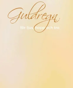 Guldregn : för ljus, hopp och tro