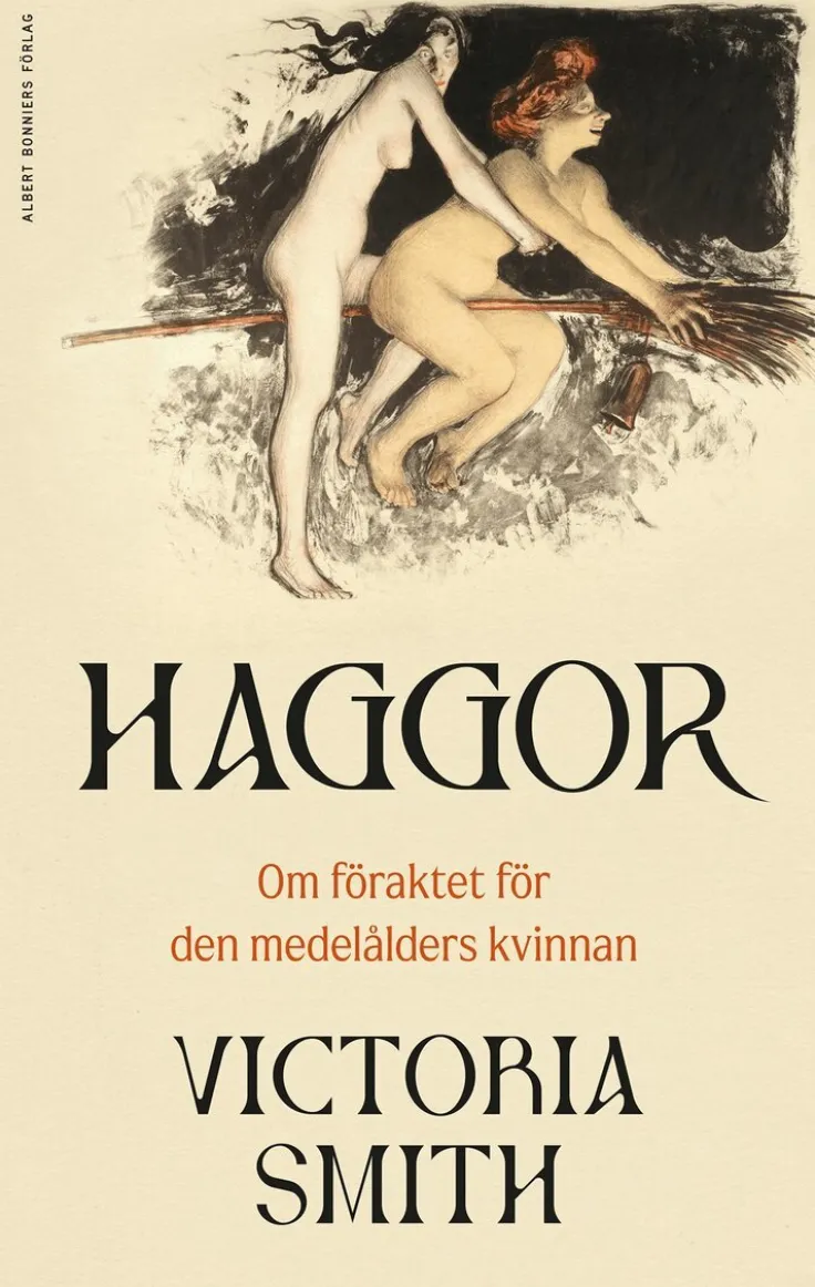 Haggor : Om föraktet för den medelålders kvinnan