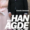 Han ägde mig