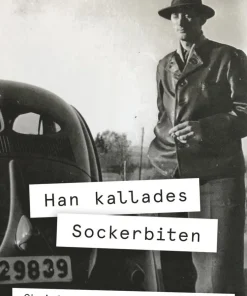 Han kallades Sockerbiten