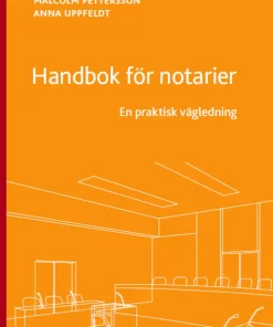 Handbok för notarier : en praktisk vägledning