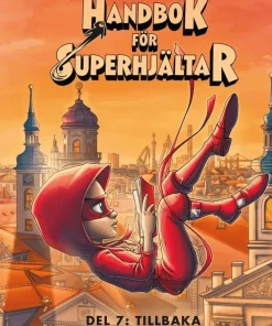 Handbok för superhjältar. Tillbaka