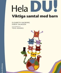 Hela du! : viktiga samtal med barn