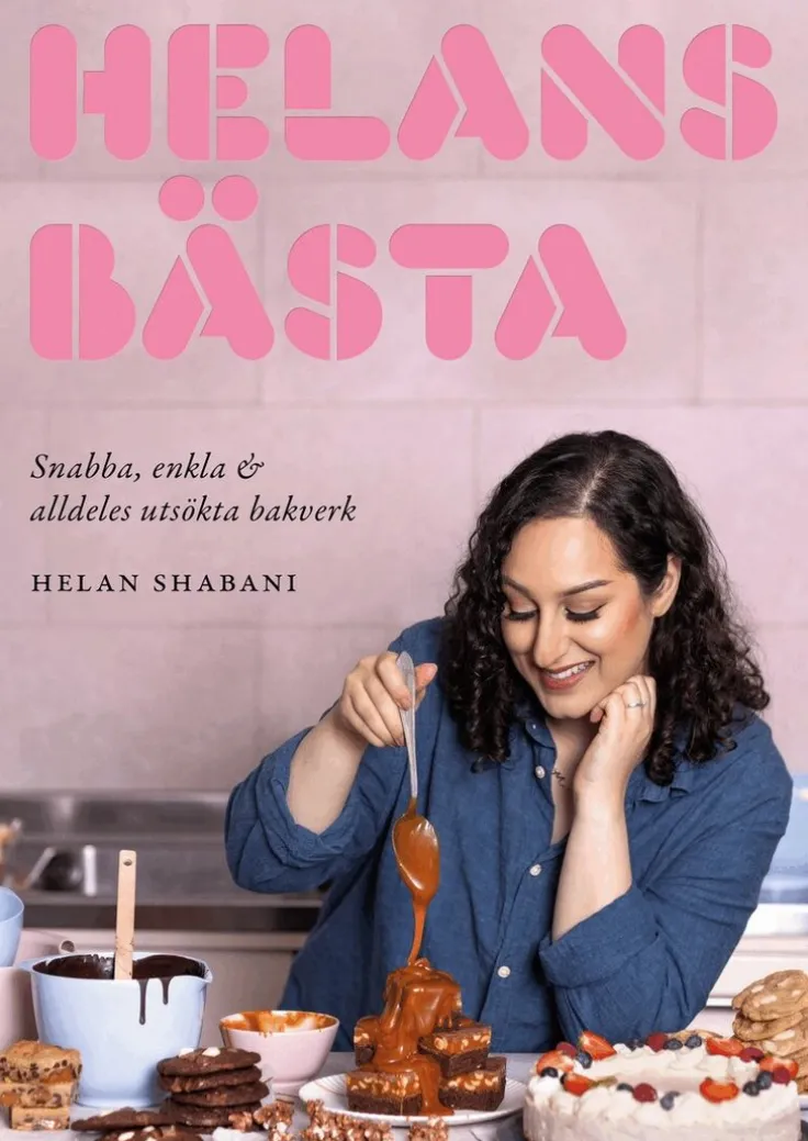 Helans bästa : snabba, enkla & alldeles utsökta bakverk
