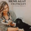 Hemlagat i matskålen