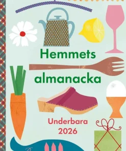 Hemmets almanacka : underbara 2026