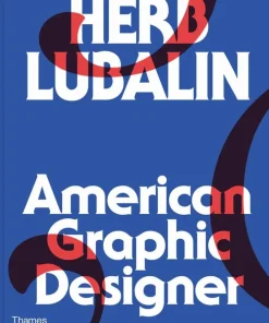 Herb Lubalin: American Graphic Designer