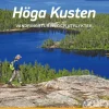 Höga kusten : vandringsturer och utflykter