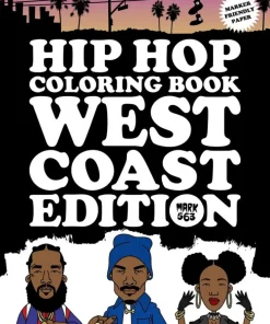 Hip Hop Coloring Book West Coast Edition