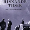 Hisnande tider : livet i Tyskland 1918-1933