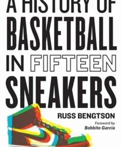 History of Basketball in Fifteen Sneakers