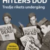 Hitlers död : Tredje rikets undergång