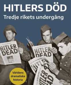 Hitlers död : Tredje rikets undergång