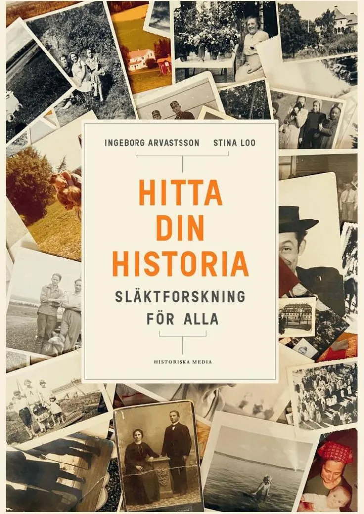 Hitta din historia : Släktforskning för alla