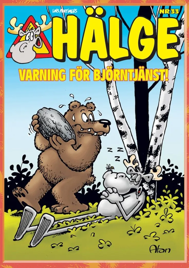 Hälge. Varning för björntjänst