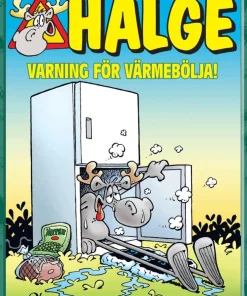 Hälge. Varning för värmebölja!