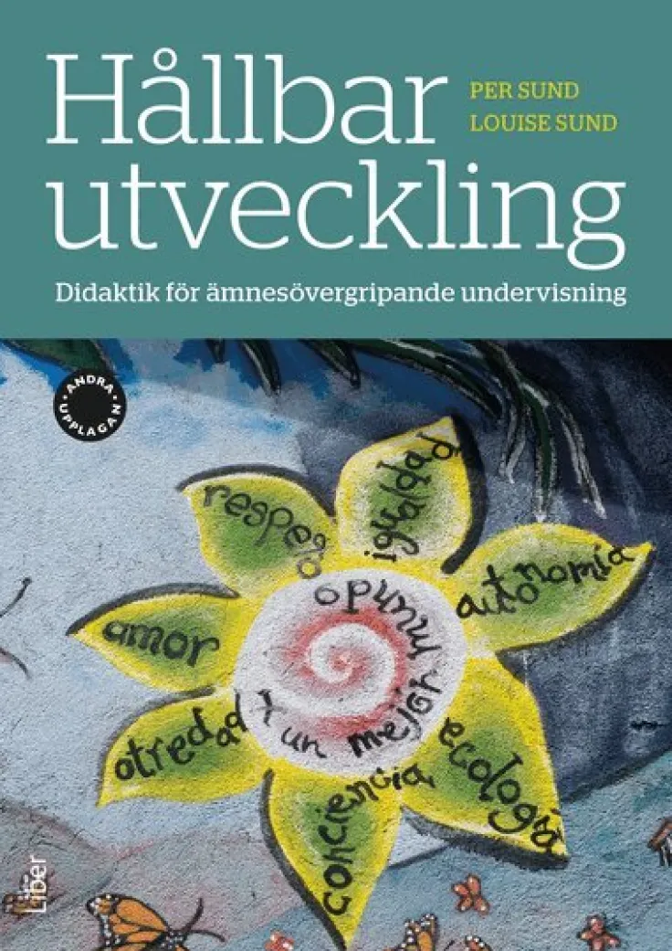 Hållbar utveckling : didaktik för ämnesövergripande undervisning