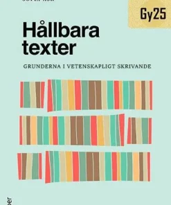Hållbara texter : grunderna i vetenskapligt skrivande
