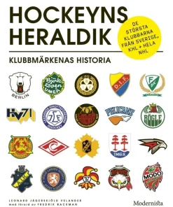 Hockeyns heraldik : klubbmärkenas historia