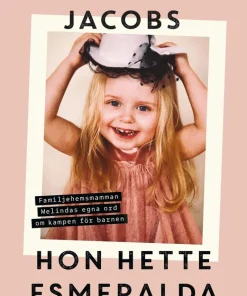 Hon hette Esmeralda