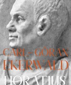 Horatius : Liv och tänkesätt