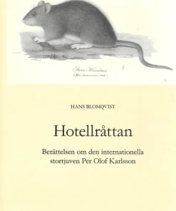 Hotellråttan : berättelsen om den internationella stortjuven Per Olof Karlsson