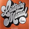 House Industries Lettering Manual (new edition)