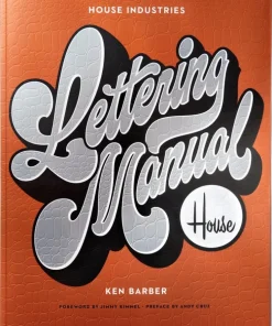 House Industries Lettering Manual (new edition)