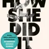 How She Did It