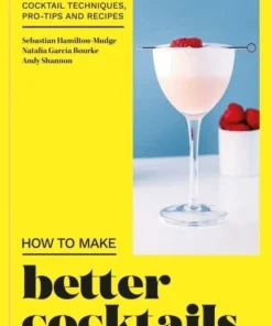 How to Make Better Cocktails