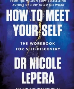 How to Meet Your Self