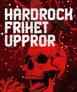 Hårdrock, frihet, uppror
