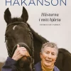 Hästarna i mitt hjärta : ett helt liv i sadeln