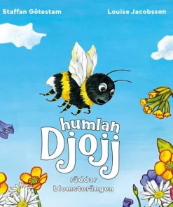 Humlan Djojj räddar blomsterängen