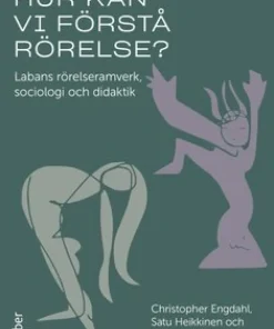Hur kan vi förstå rörelse?