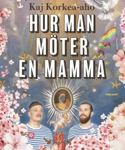 Hur man möter en mamma