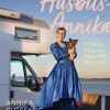 Husbils-Annika: största möjliga frihet på fyra hjul