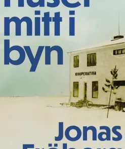 Huset mitt i byn