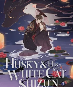 Husky and His White Cat Shizun: Erha He Ta De Bai Mao Shizun (Novel) Vol. 3